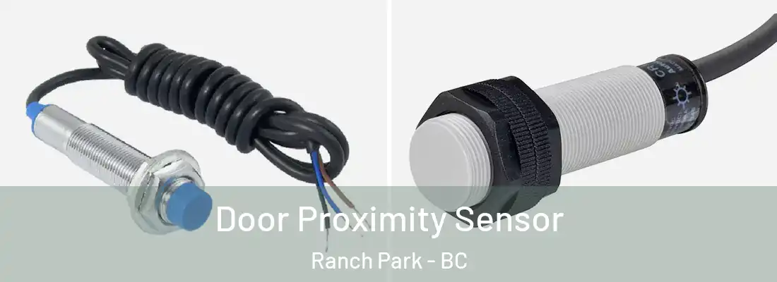  Door Proximity Sensor Ranch Park - BC
