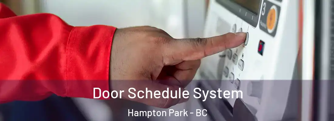  Door Schedule System Hampton Park - BC