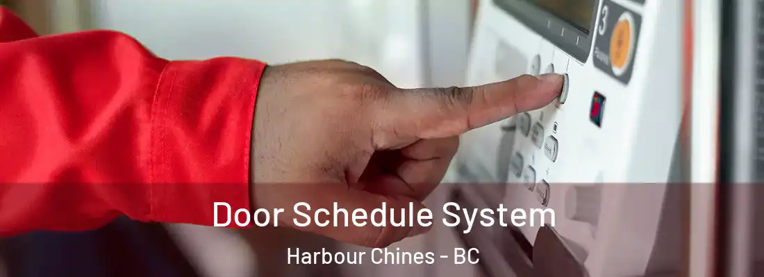  Door Schedule System Harbour Chines - BC
