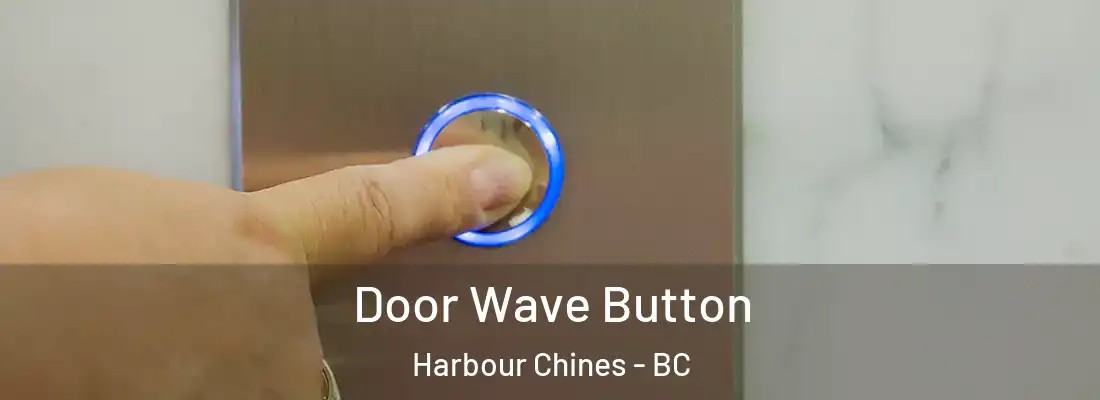 Door Wave Button Harbour Chines - BC