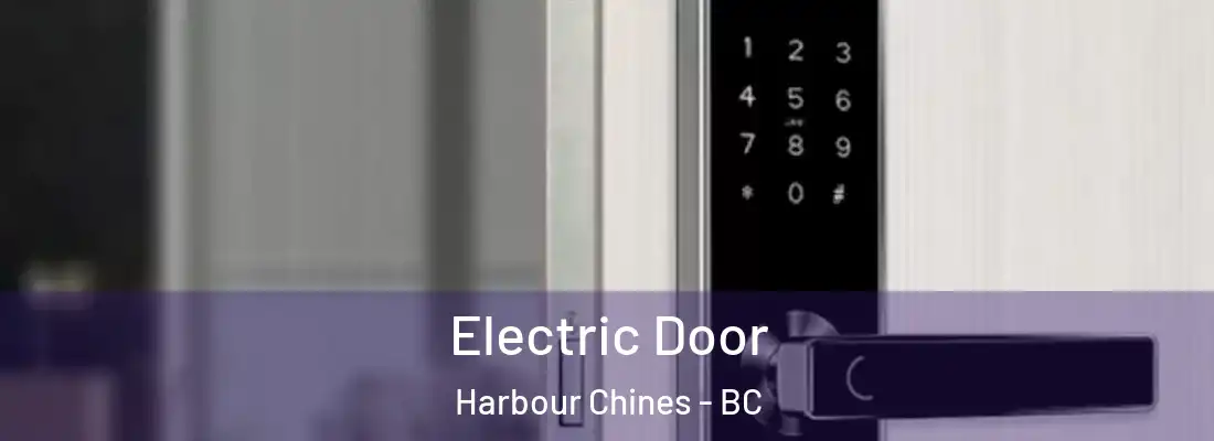  Electric Door Harbour Chines - BC