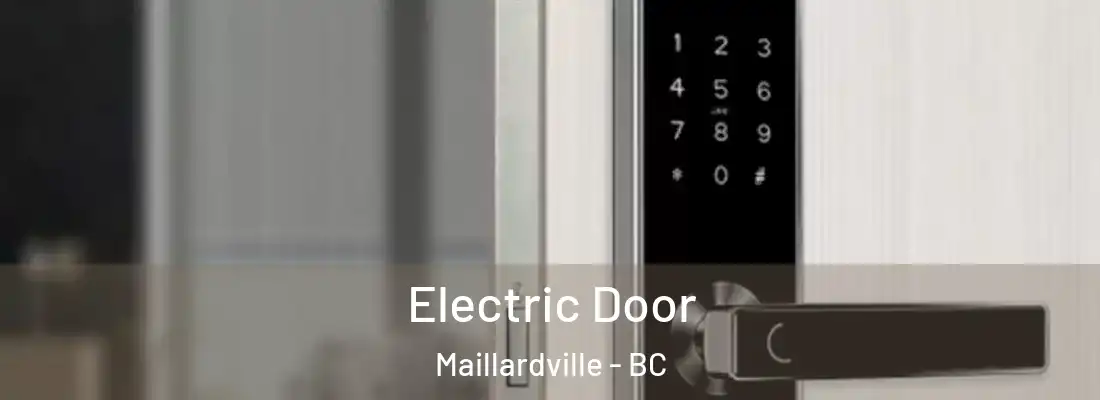  Electric Door Maillardville - BC