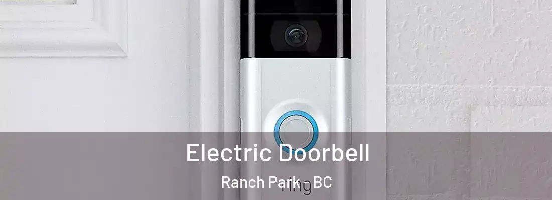  Electric Doorbell Ranch Park - BC