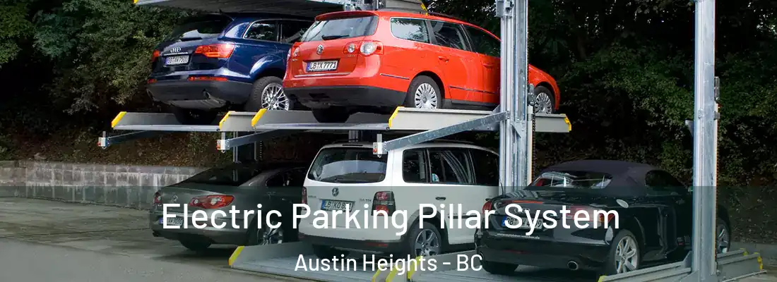  Electric Parking Pillar System Austin Heights - BC