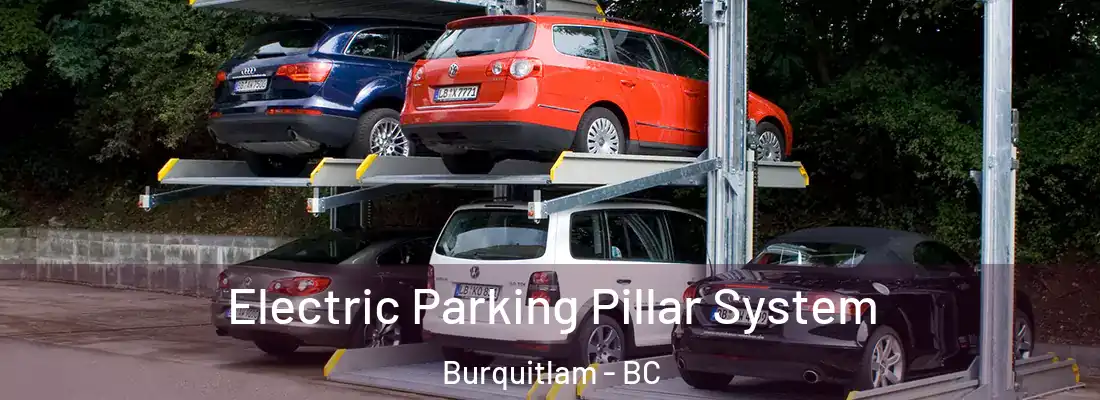  Electric Parking Pillar System Burquitlam - BC