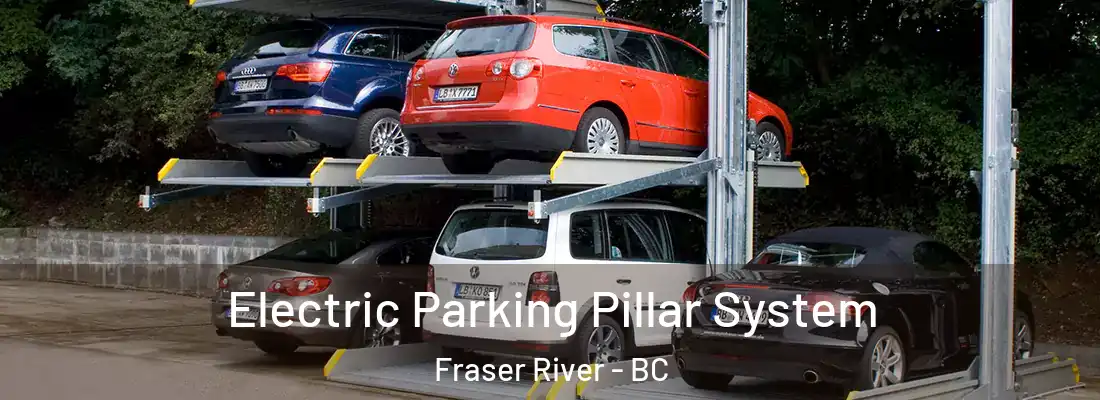  Electric Parking Pillar System Fraser River - BC
