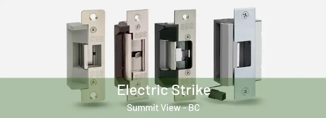  Electric Strike Summit View - BC