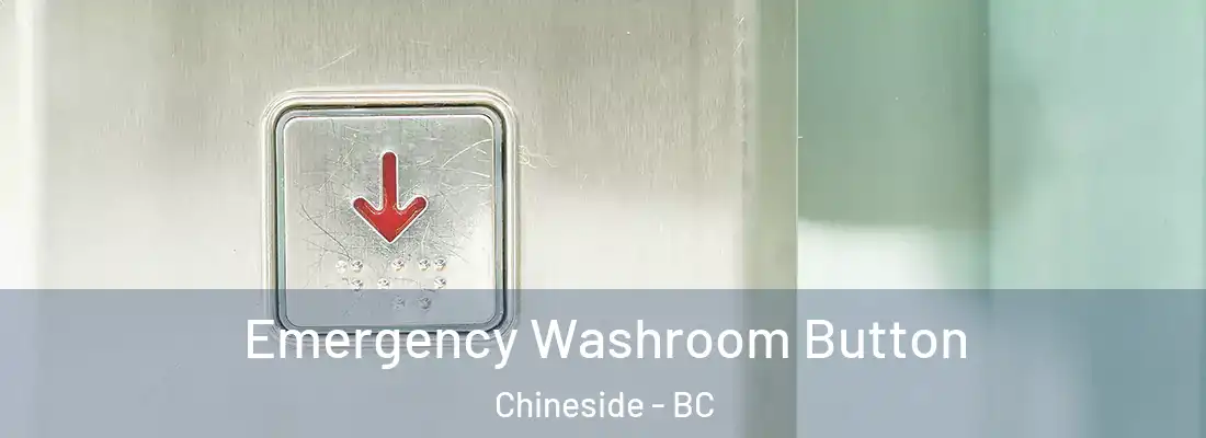  Emergency Washroom Button Chineside - BC
