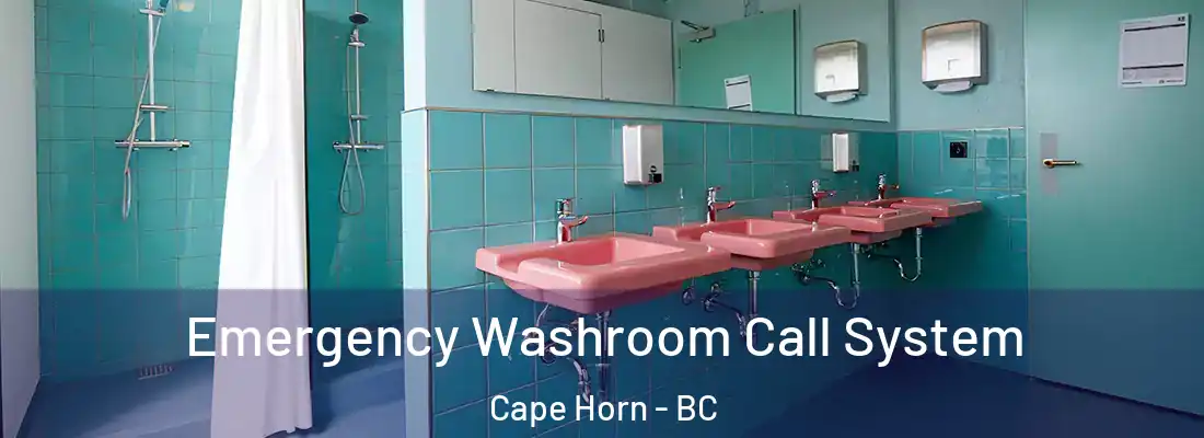  Emergency Washroom Call System Cape Horn - BC