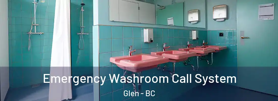  Emergency Washroom Call System Glen - BC