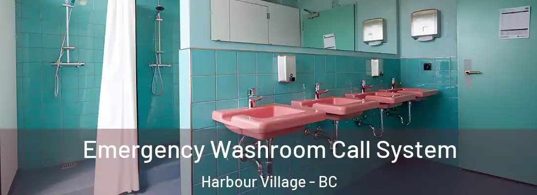  Emergency Washroom Call System Harbour Village - BC