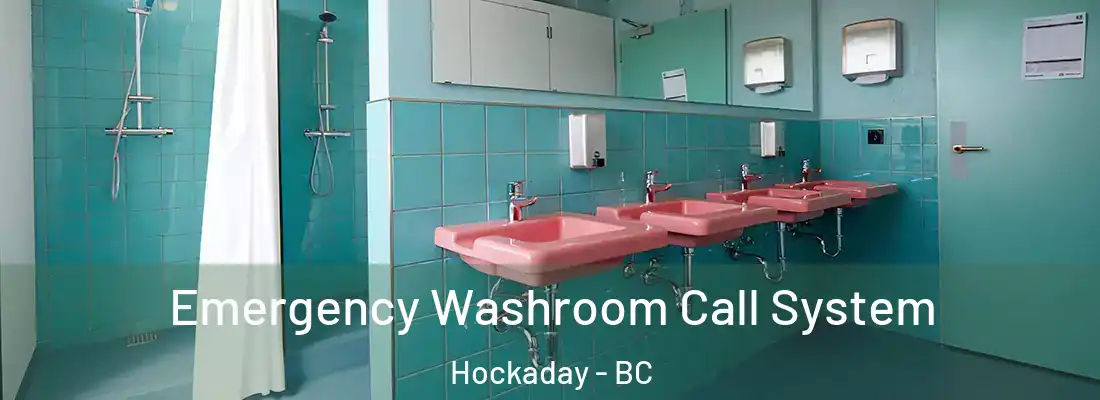  Emergency Washroom Call System Hockaday - BC