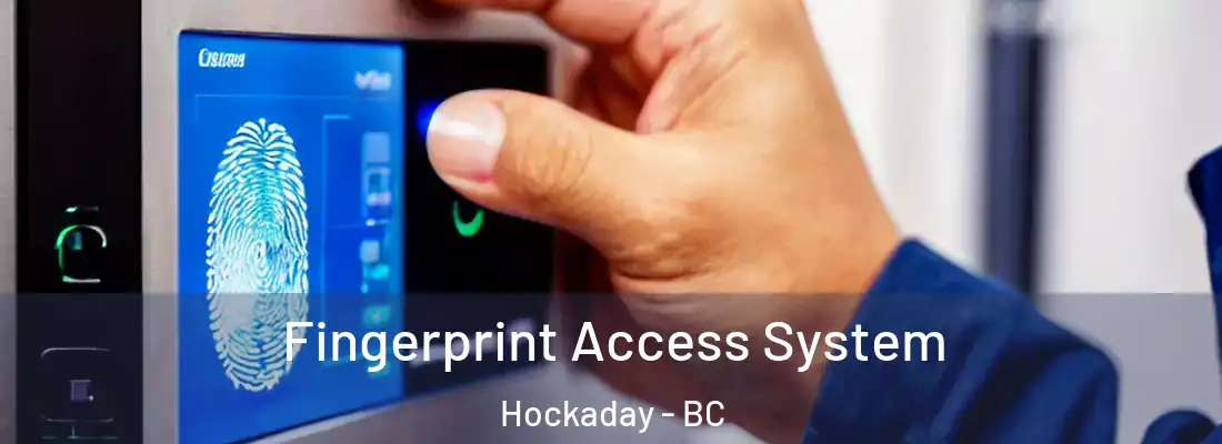  Fingerprint Access System Hockaday - BC