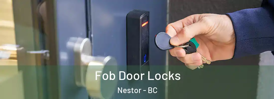  Fob Door Locks Nestor - BC
