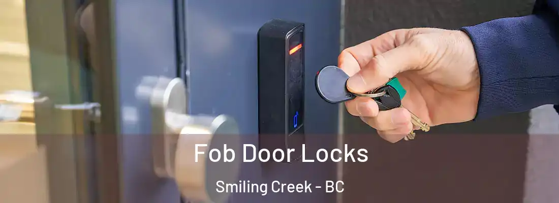  Fob Door Locks Smiling Creek - BC