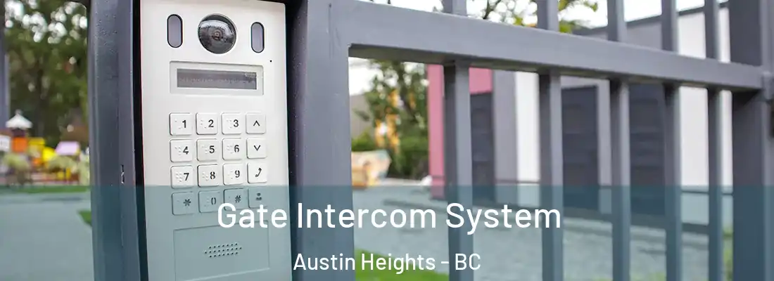  Gate Intercom System Austin Heights - BC