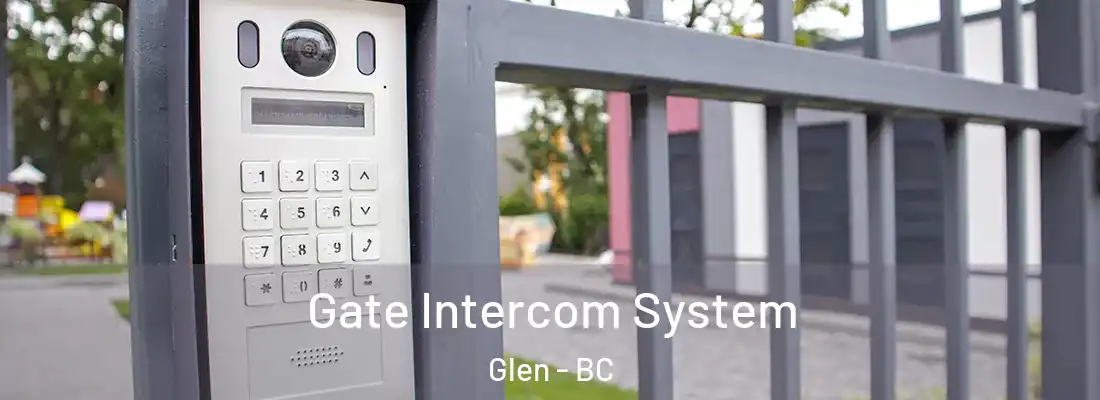  Gate Intercom System Glen - BC