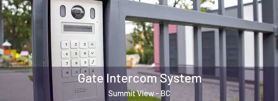  Gate Intercom System Summit View - BC