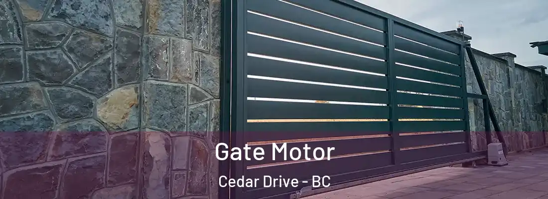  Gate Motor Cedar Drive - BC