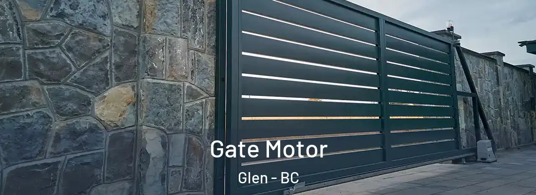  Gate Motor Glen - BC