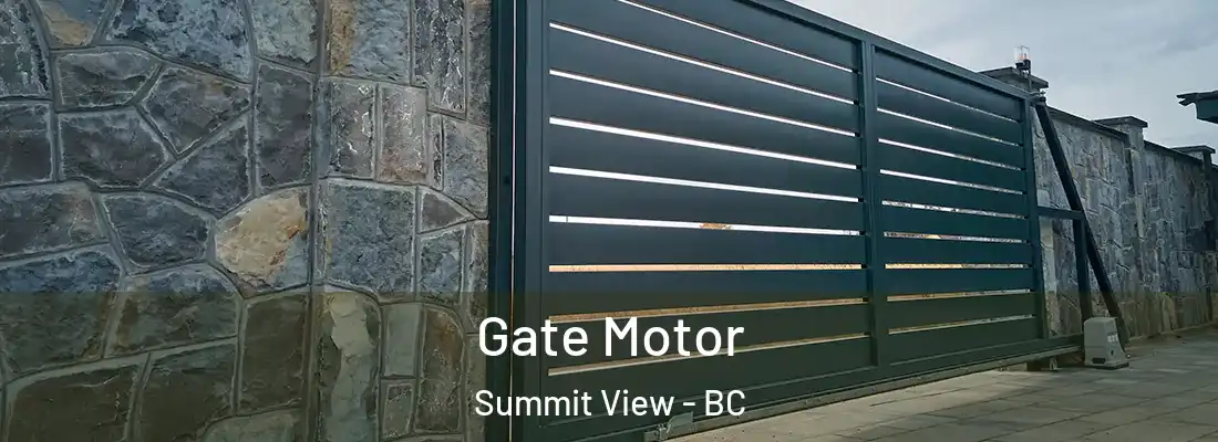  Gate Motor Summit View - BC