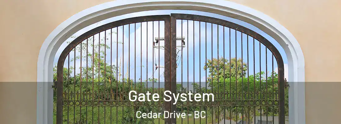  Gate System Cedar Drive - BC