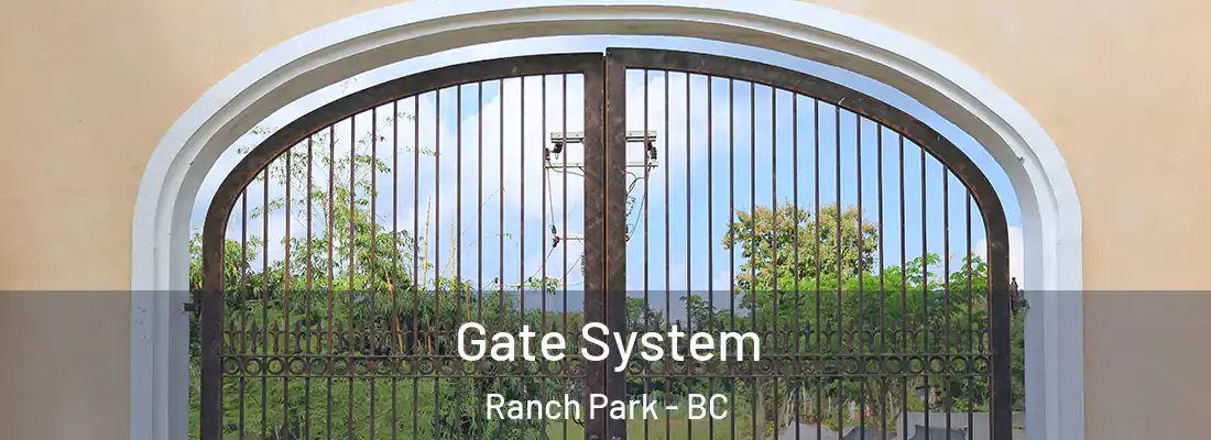  Gate System Ranch Park - BC