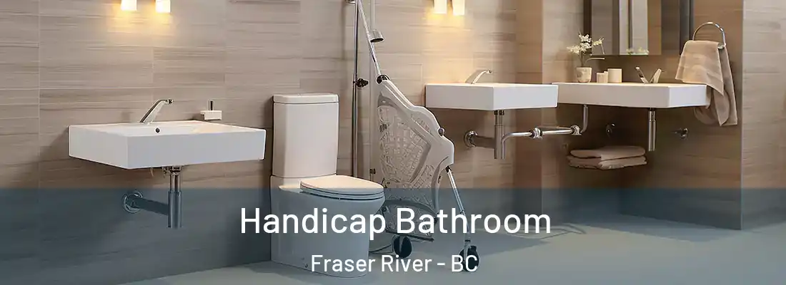  Handicap Bathroom Fraser River - BC