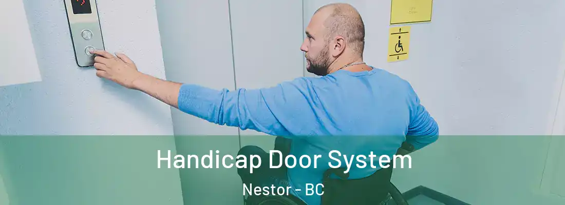  Handicap Door System Nestor - BC