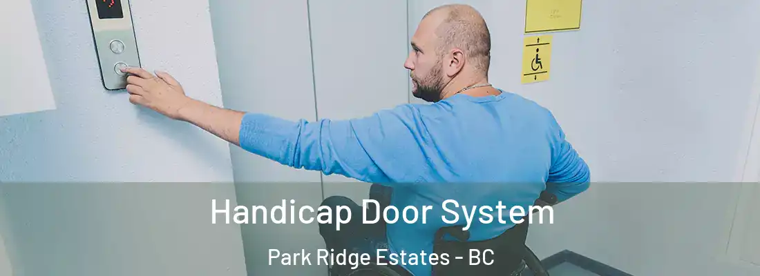  Handicap Door System Park Ridge Estates - BC