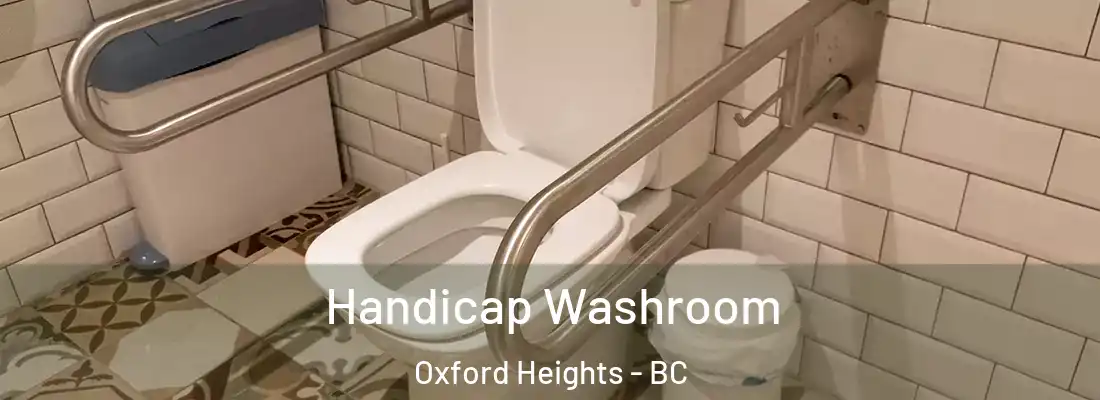  Handicap Washroom Oxford Heights - BC