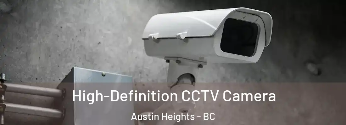  High-Definition CCTV Camera Austin Heights - BC
