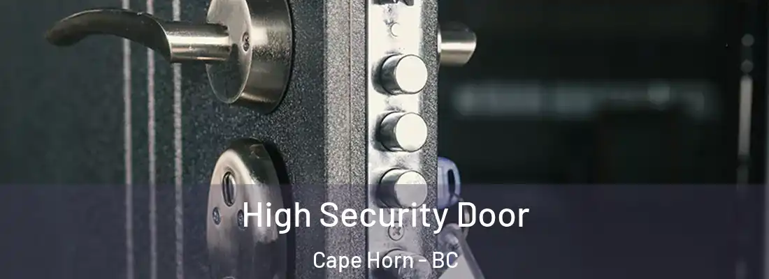  High Security Door Cape Horn - BC