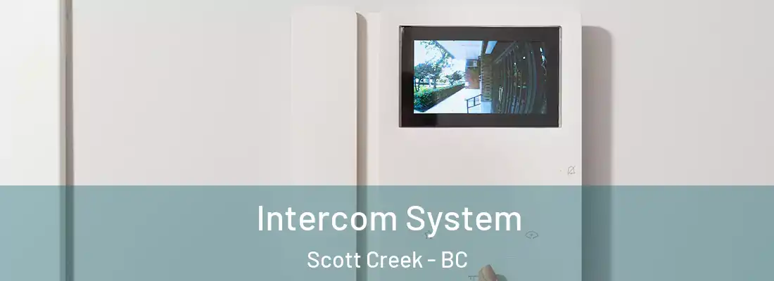  Intercom System Scott Creek - BC