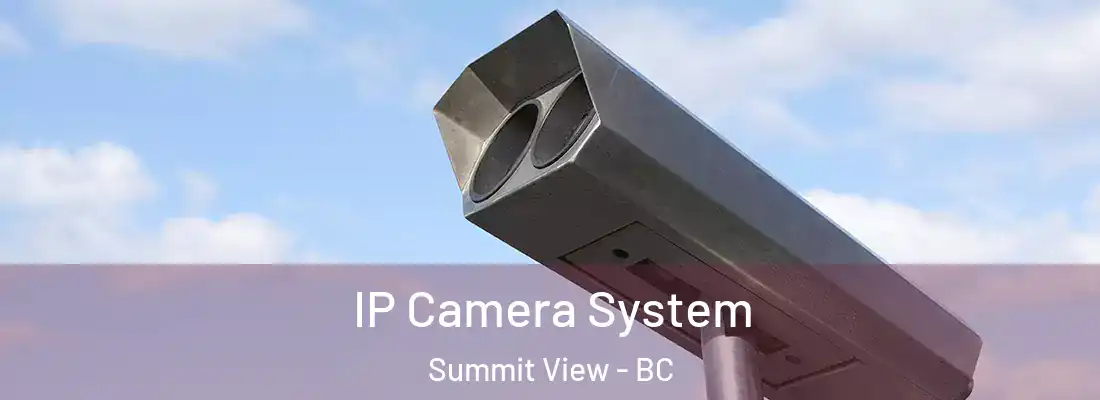 IP Camera System Summit View - BC