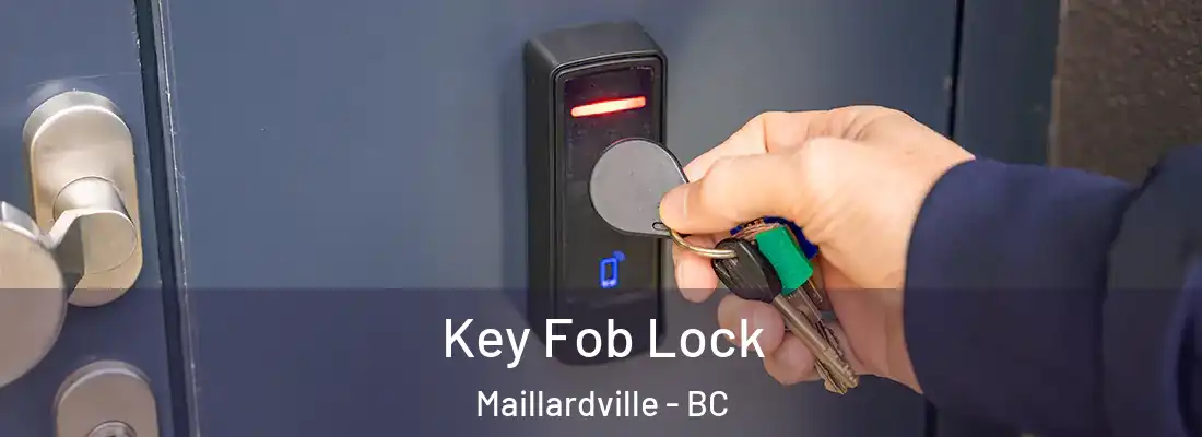  Key Fob Lock Maillardville - BC