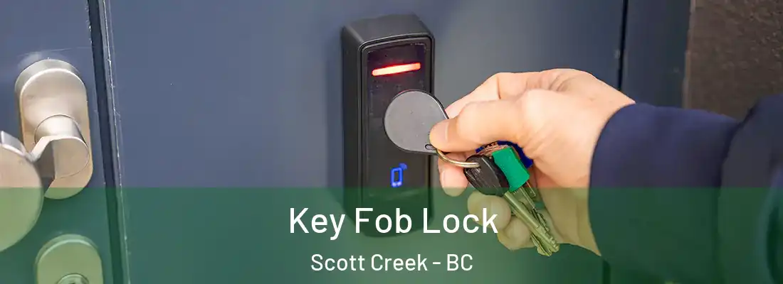 Key Fob Lock Scott Creek - BC