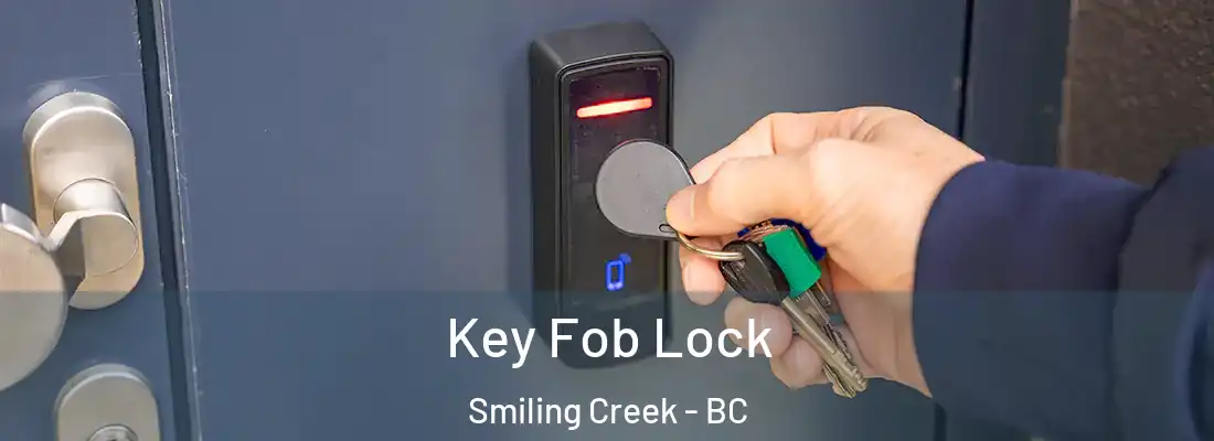  Key Fob Lock Smiling Creek - BC