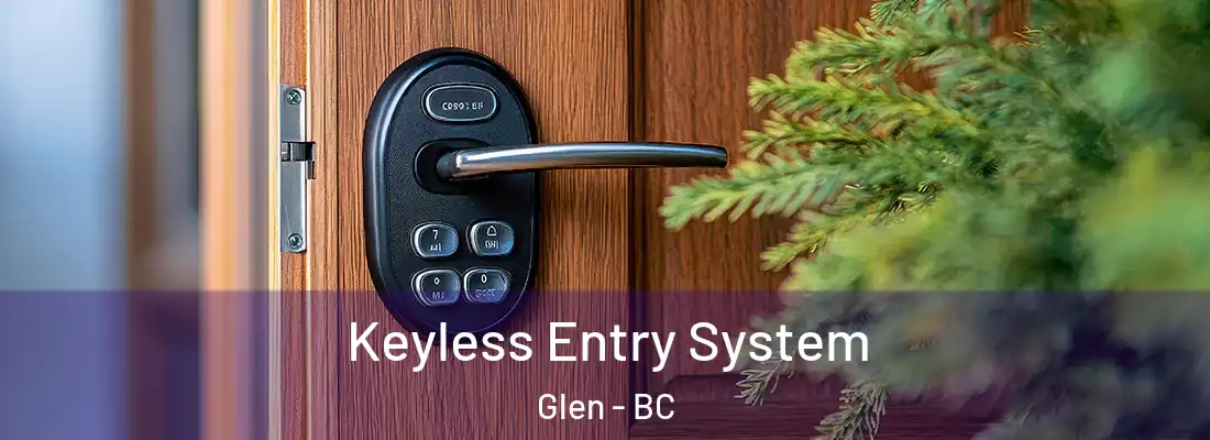  Keyless Entry System Glen - BC