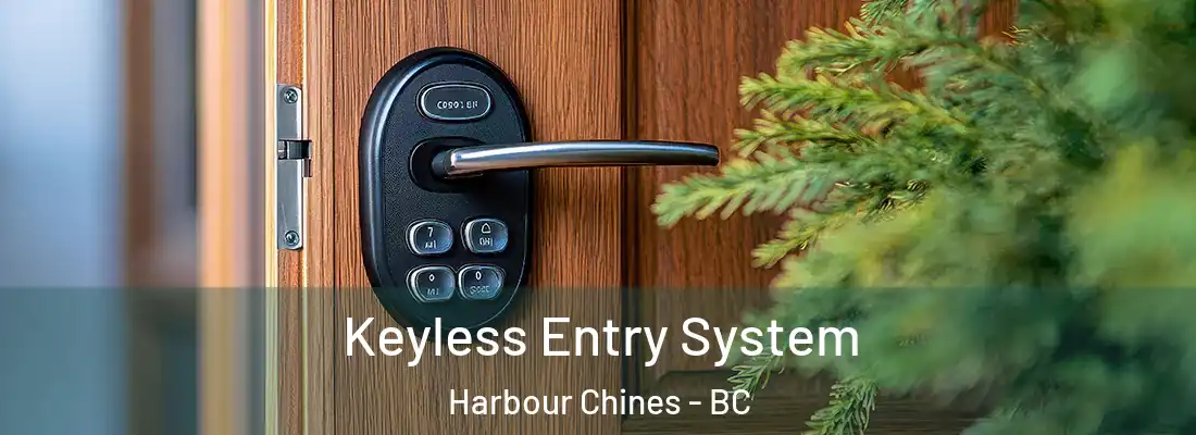  Keyless Entry System Harbour Chines - BC
