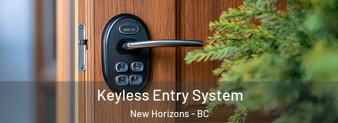  Keyless Entry System New Horizons - BC