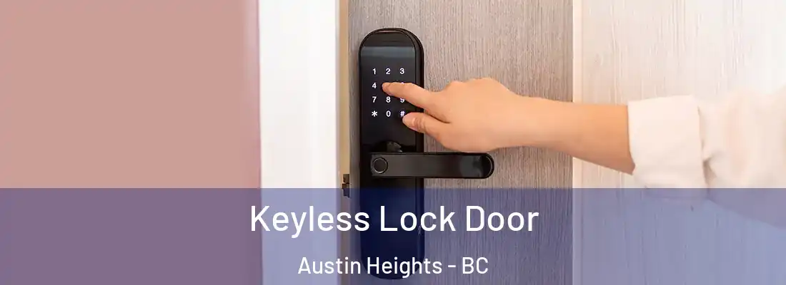  Keyless Lock Door Austin Heights - BC
