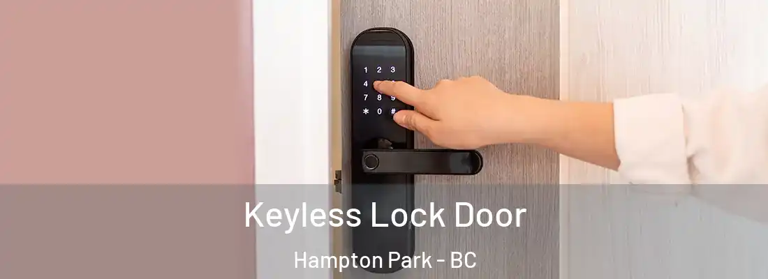  Keyless Lock Door Hampton Park - BC