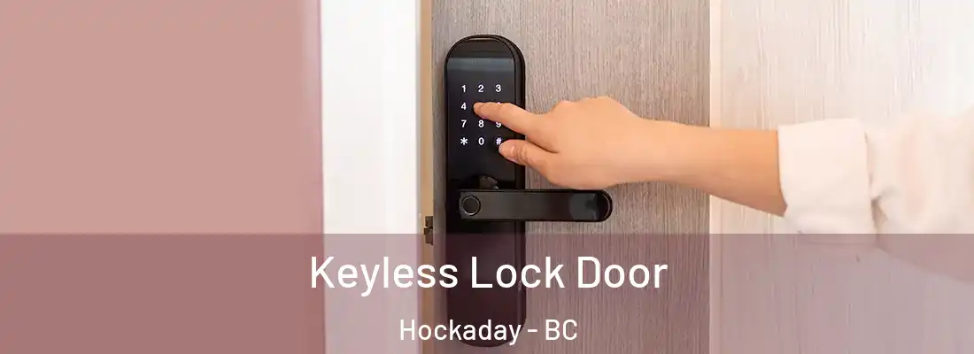  Keyless Lock Door Hockaday - BC