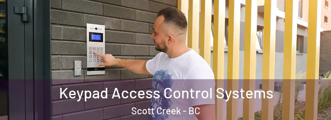  Keypad Access Control Systems Scott Creek - BC