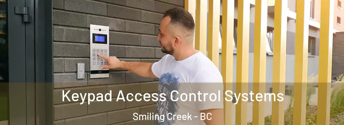  Keypad Access Control Systems Smiling Creek - BC