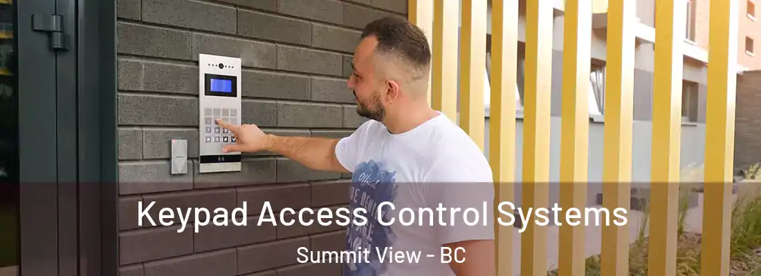  Keypad Access Control Systems Summit View - BC