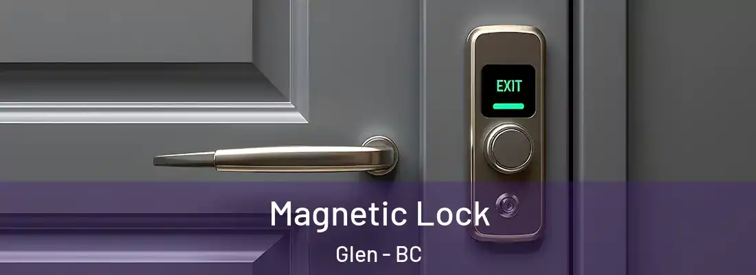  Magnetic Lock Glen - BC