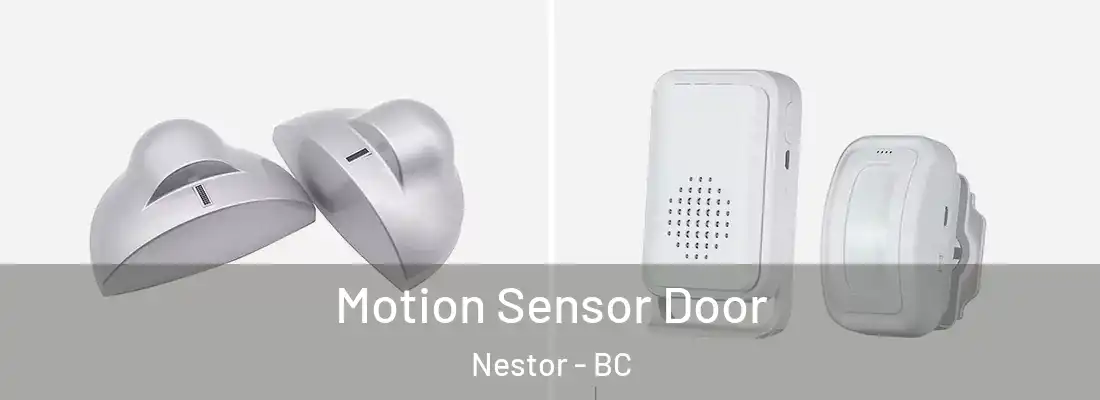  Motion Sensor Door Nestor - BC