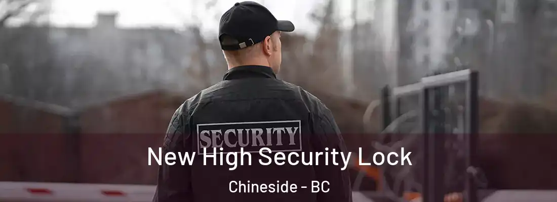  New High Security Lock Chineside - BC